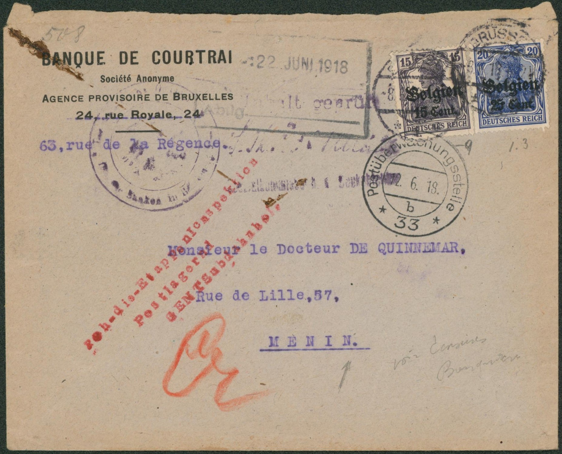 OC16 et OC18 sur lettre (banque de courtrai) de Brussel + griffe en rouge et cachet postuberwachungstelle 33b > Menin / Censure de banque au verso ! 