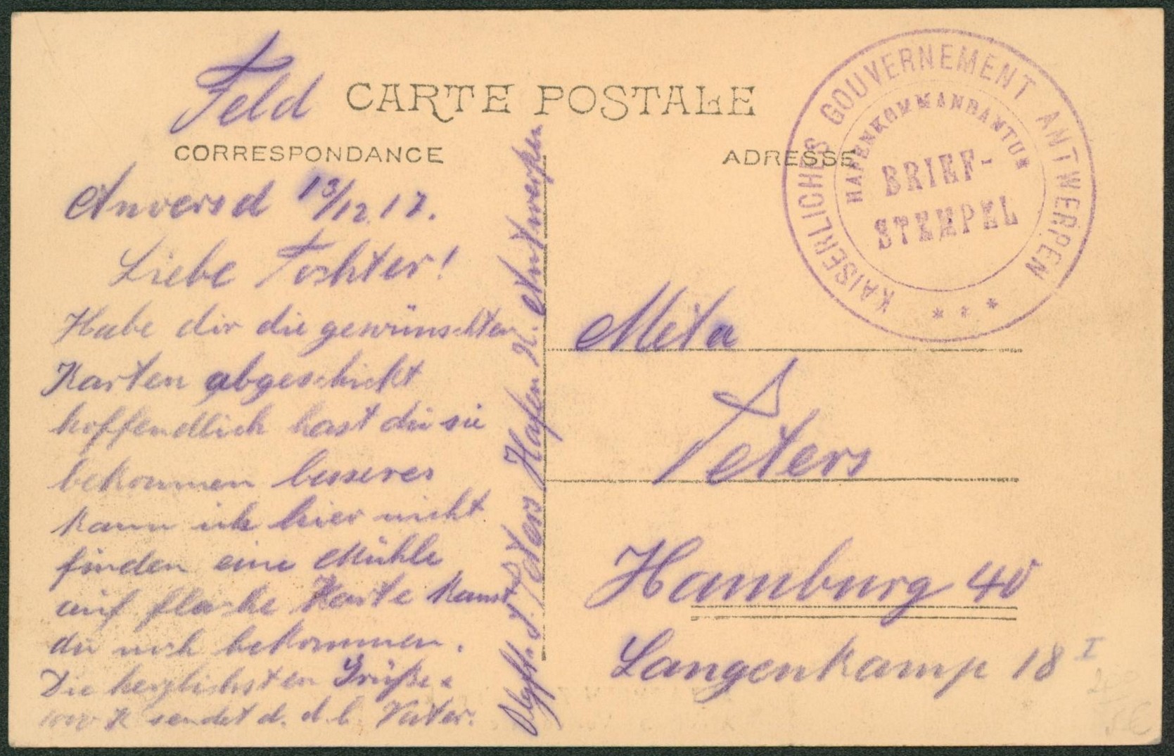 Feldpostkarte expédié de Anvers + briefstempel "Kaiserliches gouvernement Antwerpen" > Hamburg"