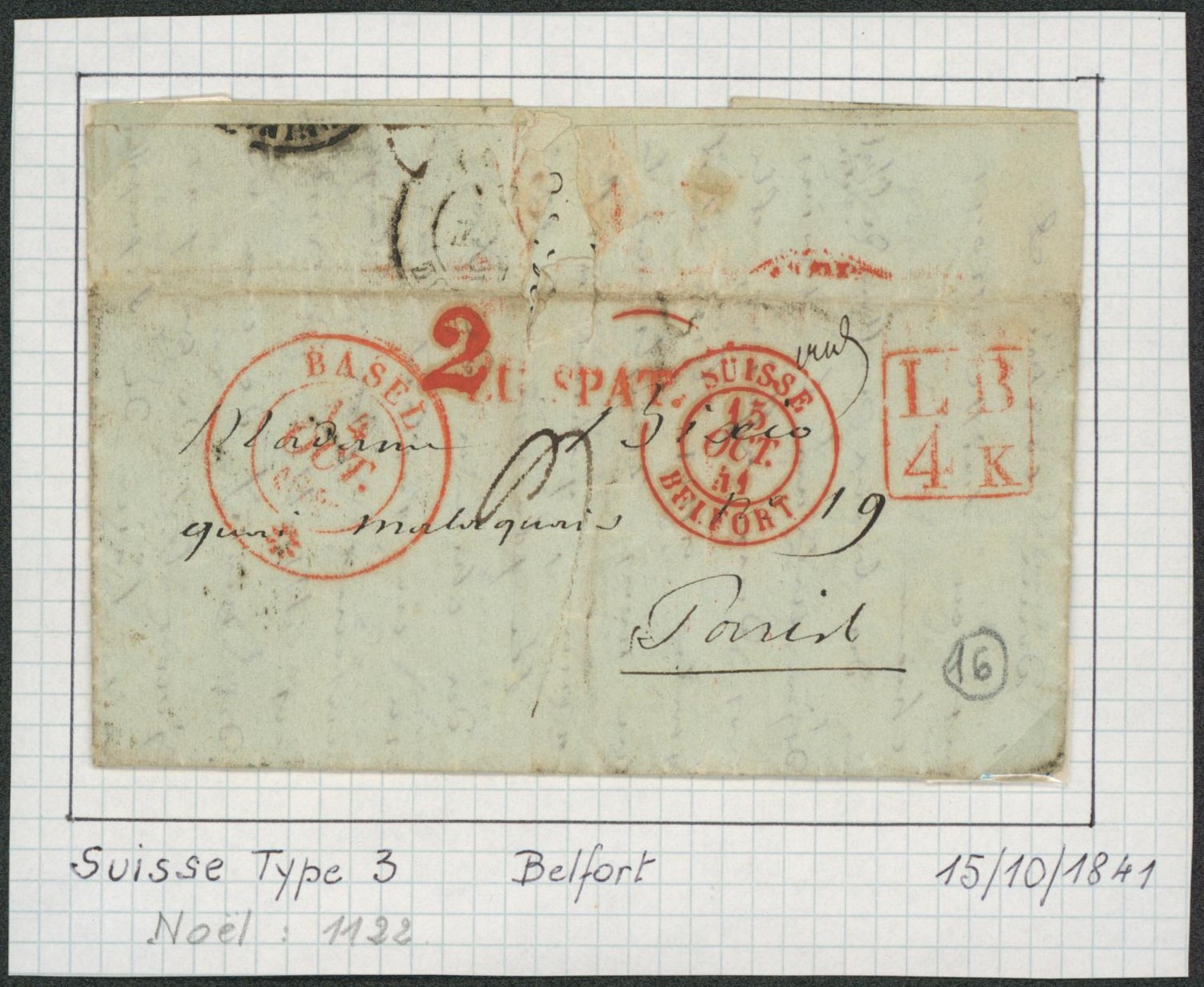 Suisse - LAC datée de Bale + cachet dateur "Basel" et encadré rouge "LB / 4K" > Huningue çàd arrivée le 15/10 + cachet de passage rouge "Suisse / Belfort""