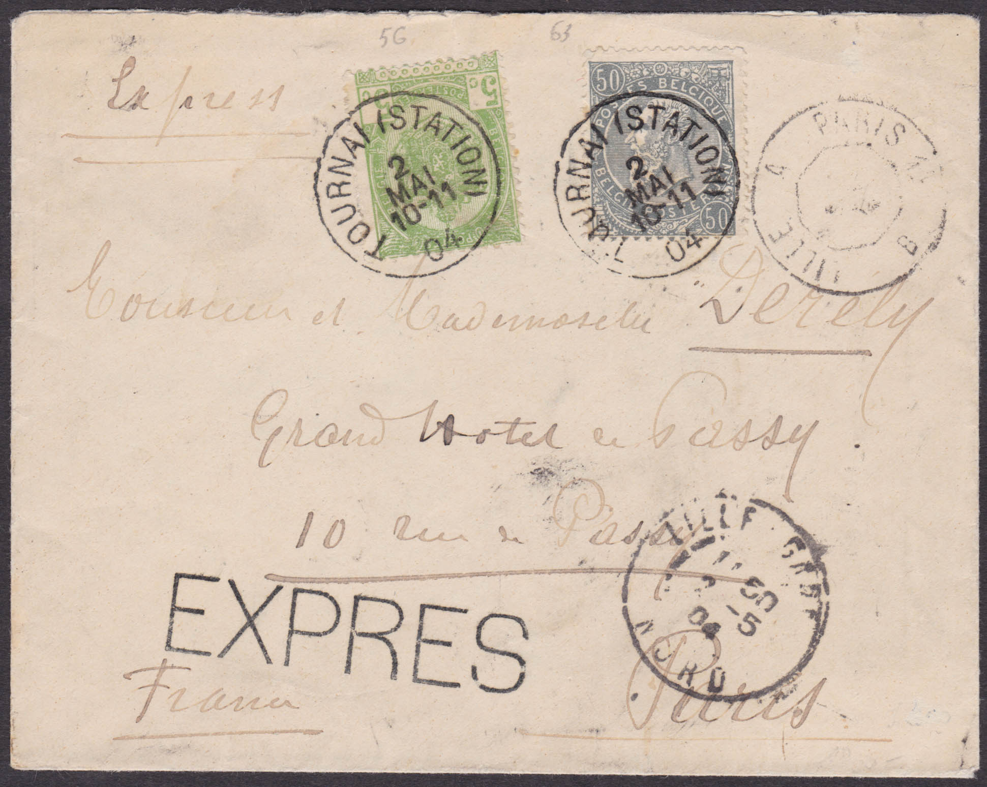 56-63 obl Tournai (Station) 2/5/1904 en expres vers un hotêl à Paris via Lille. 2 càd arrivée au verso.