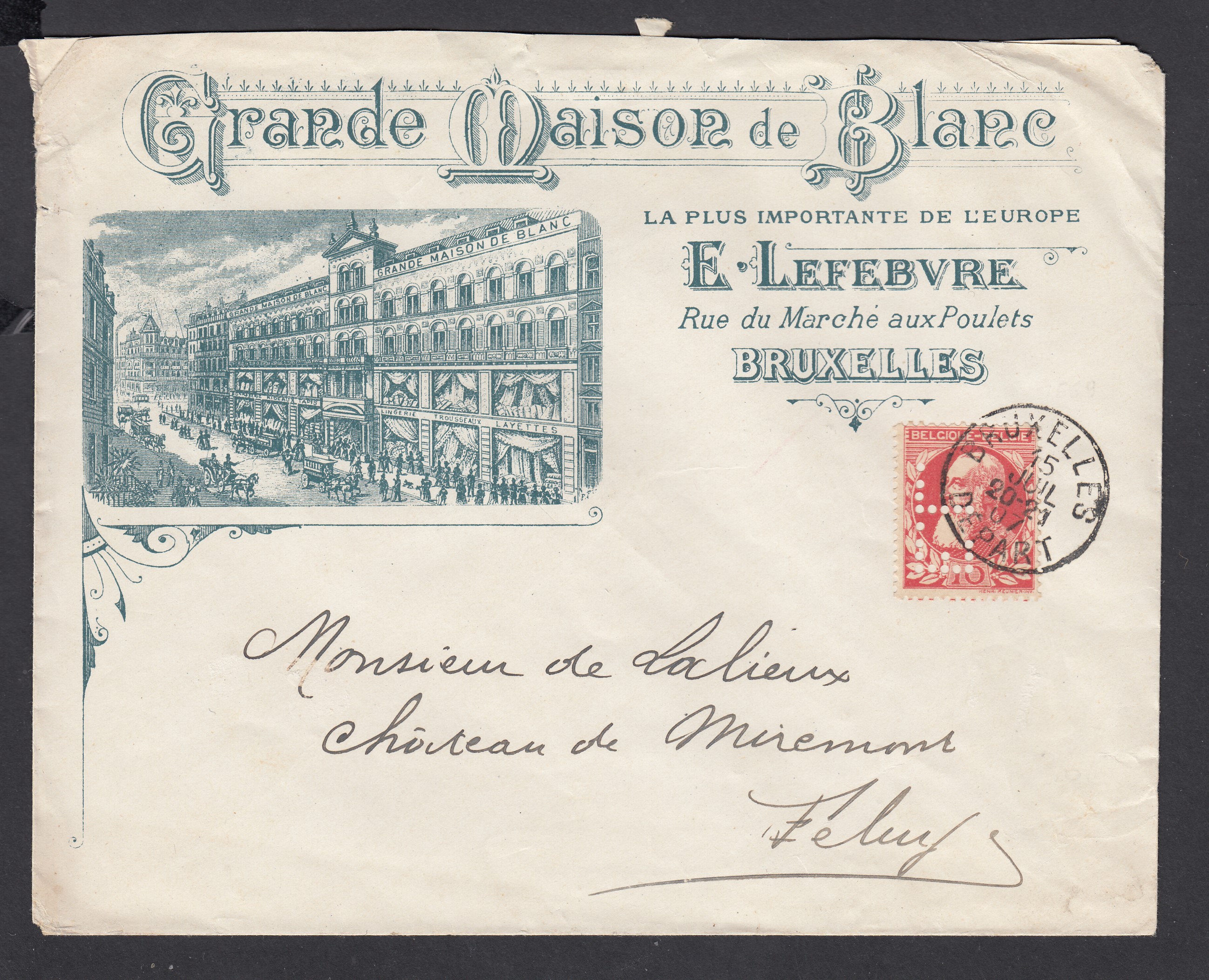 74 perforé sur lettre à entête commerciale illustrée « Grande Maison de Blanc » de BXL le 15 juillet 1907 vers Feluy. Càd au verso.