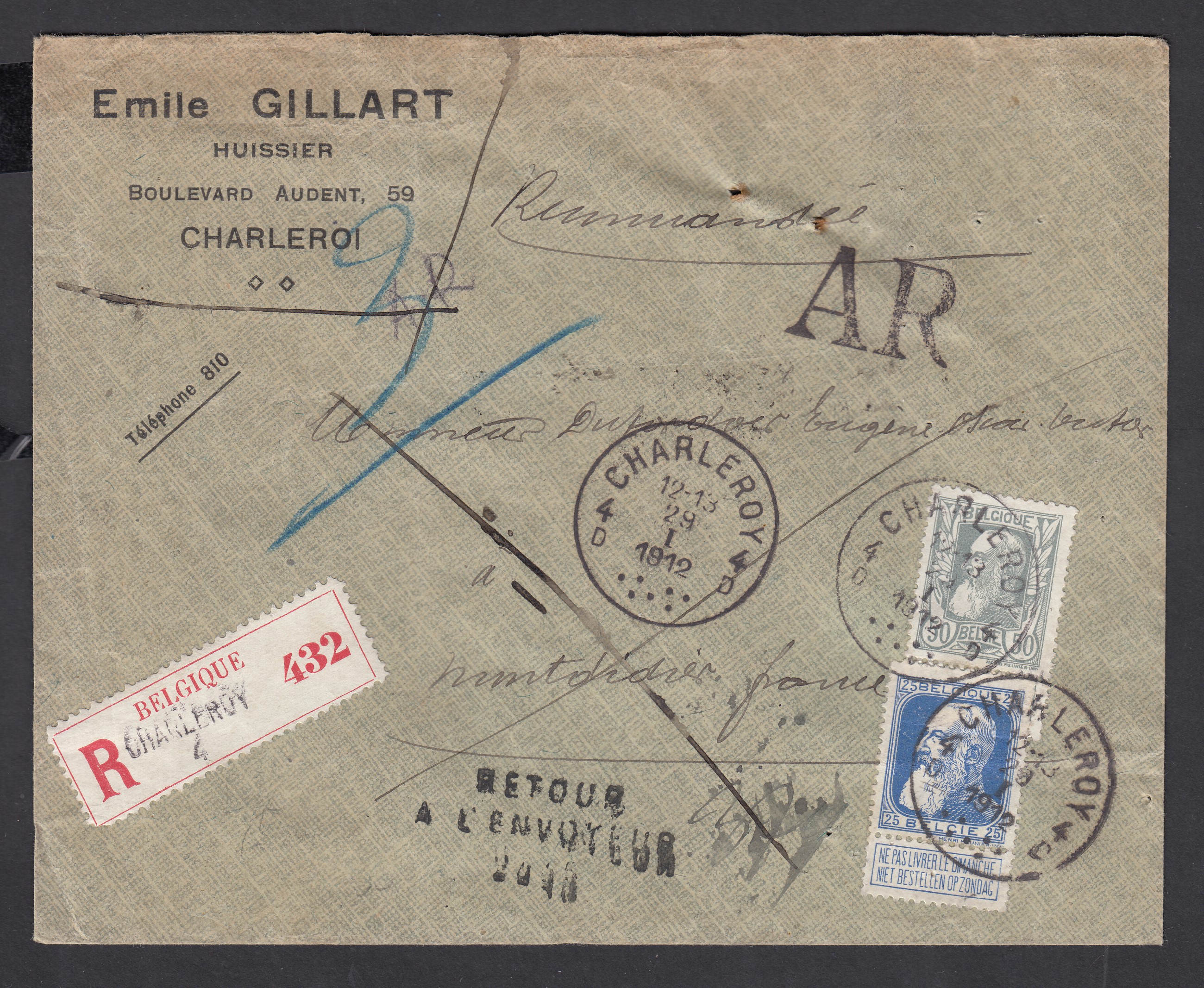 76 +78 sur lettre en recommandé avec avis de reception ( Griffe AR) de Charleroi 4 le 28.I.1912 vers Haudmont, France. Càd à Montdidier au verso. Griffe « Retour à l'envoyeur 2048 ».