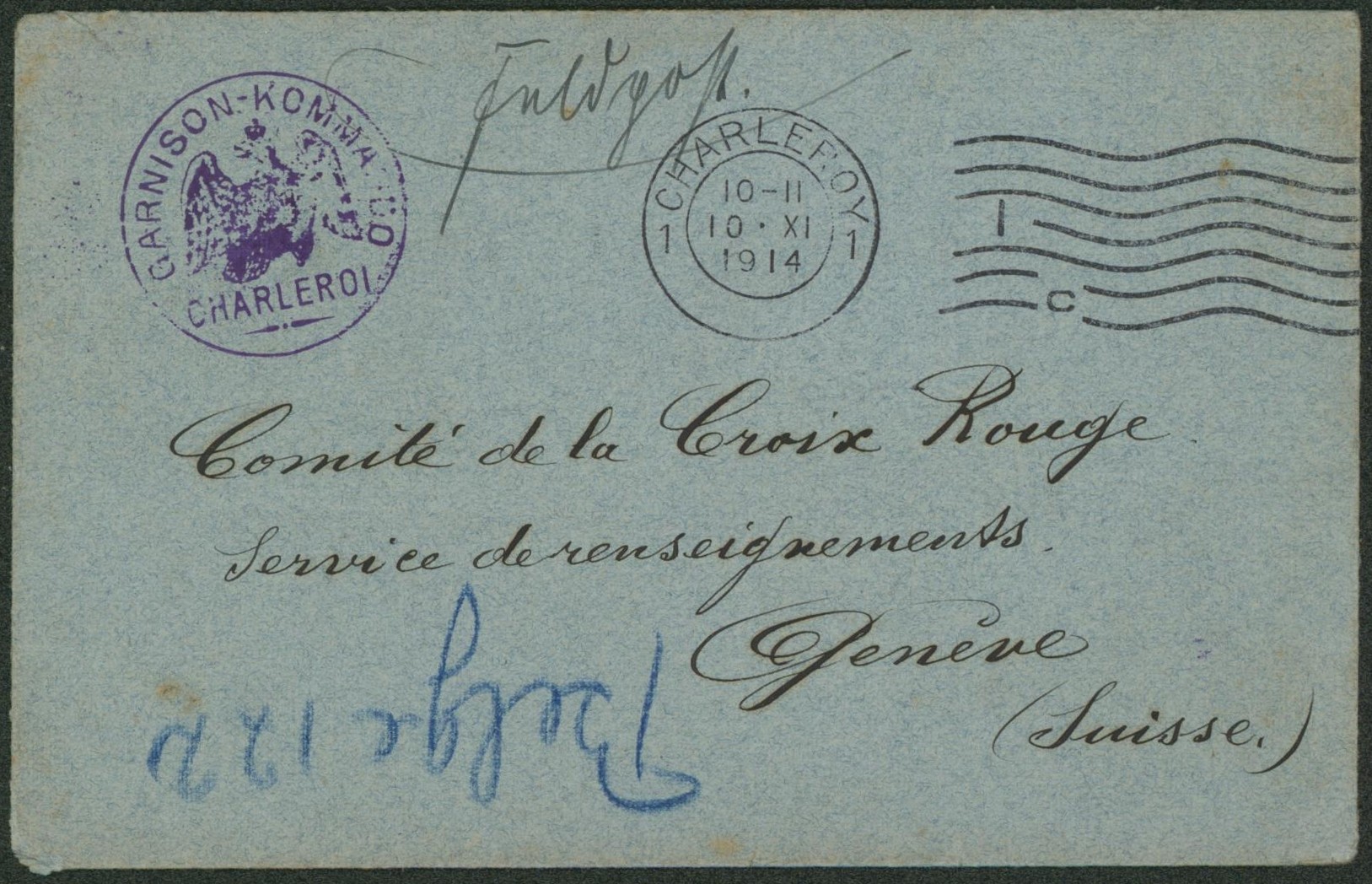 Lettre en feldpost + cachet mécanique Charleroy 10/11/14 et cachet de régiment  "Garnison-Kommando / Charleroi" > Comité de la croix-rouge à Genève (Suisse). "