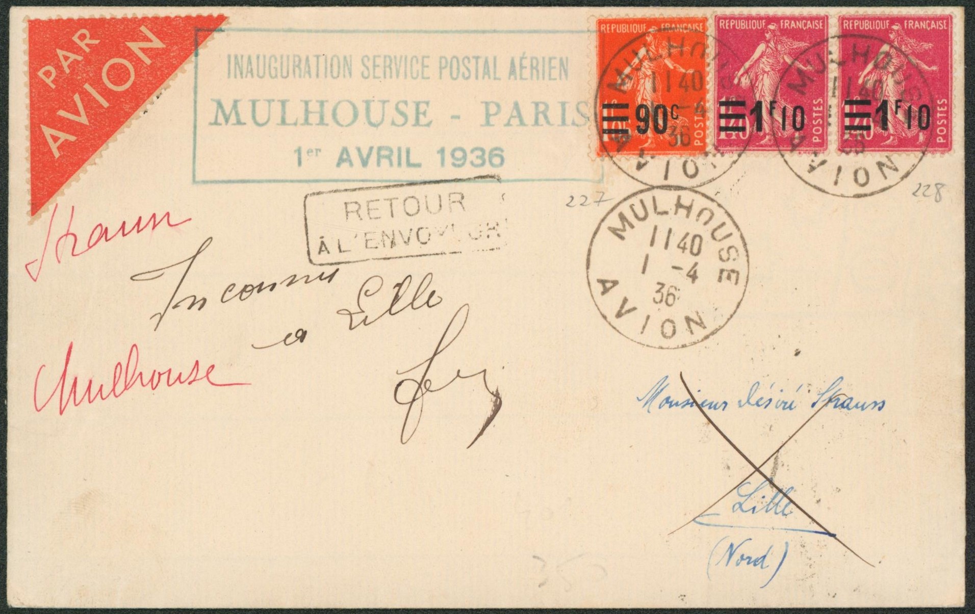 Yv n°227 et 228 x2 sur lettre par avion inauguration service postal aérien MULHOUSE - PARIS 1er avril 1936. Retour à l'envoyeur, inconnu à Lille. (Inconnu à l'appel)