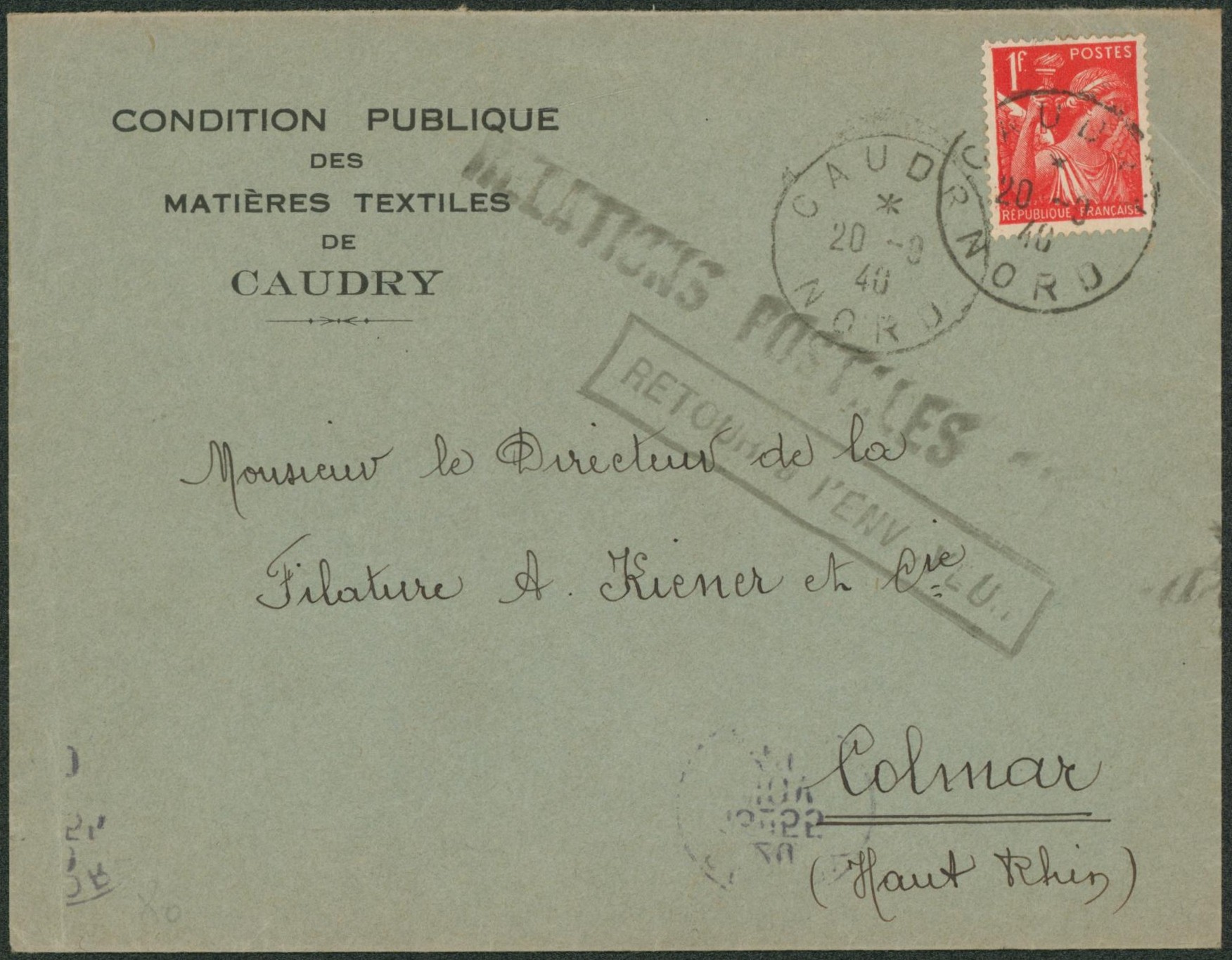 Guerre 40-45 - Iris n°433 sur lettre expédié de Caudry / Nord (1940) > Colmar + griffe RELATIONS POSTALES SUSPENDU / Retour à l'envoyeur. 