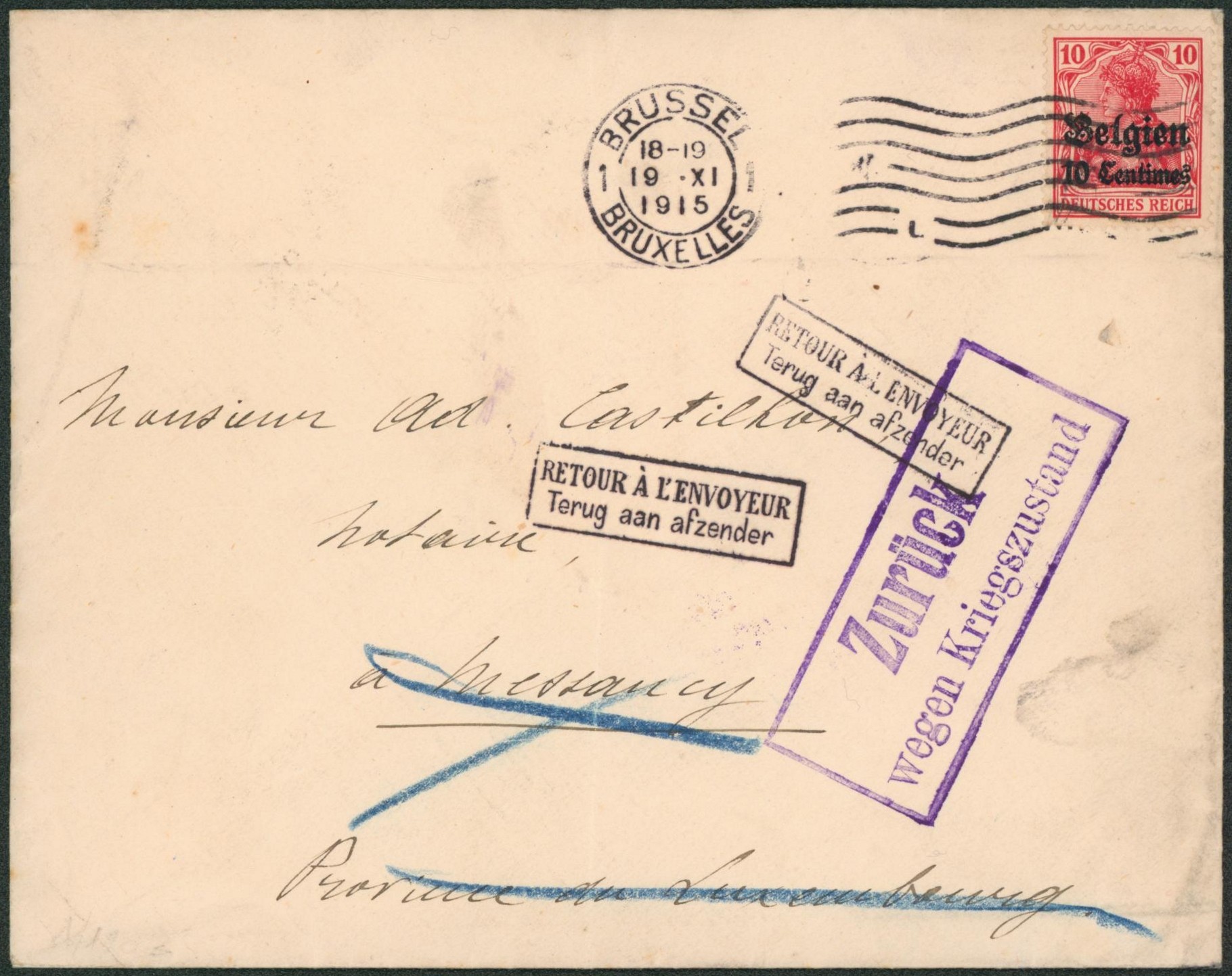 OC3 sur lettre obl mécanique "Brussel / bruxelles" > Messancy. Grande griffe ZURUCK (2L) + retour à l'envoyeur (Bilingue). Belle combinaison. "