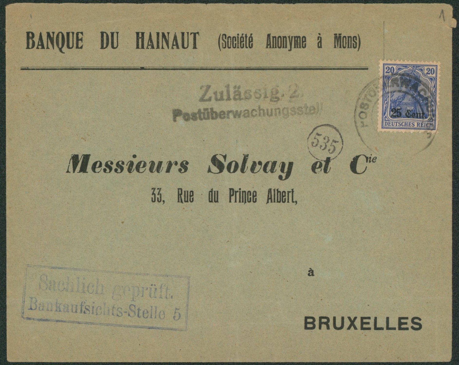 Etapes - OC31 sur lettre (banque du hainaut) + cachet "Postuberwachungstelle" > Bruxelles. Encadré "Sachlich Gepruft / Bankaufsichts-Stelle 5" et griffe Zulassig 2"