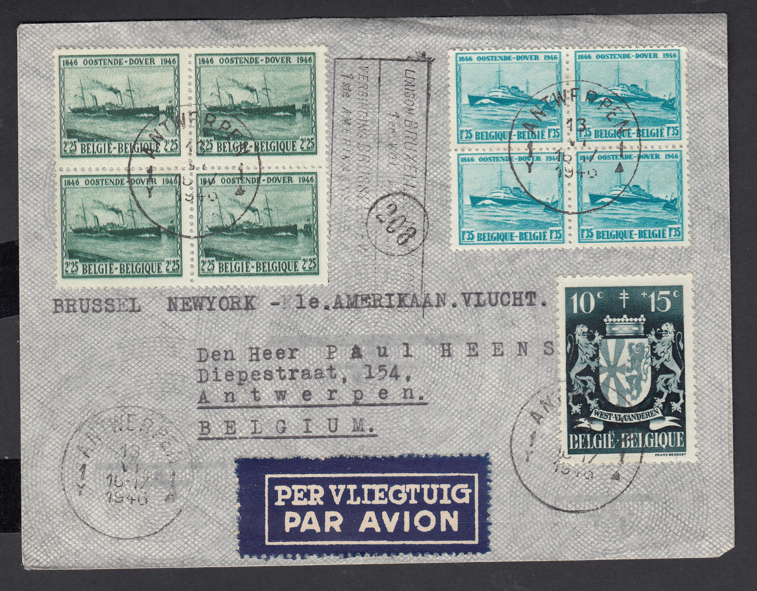 716 + en blocs de 4 les 725/6 sur lettre par avion de et à destination d'Antwerpen le 13.XI.1946 via New-York ( Cachet au verso) par 1er vol  « BXL-N-Y ».