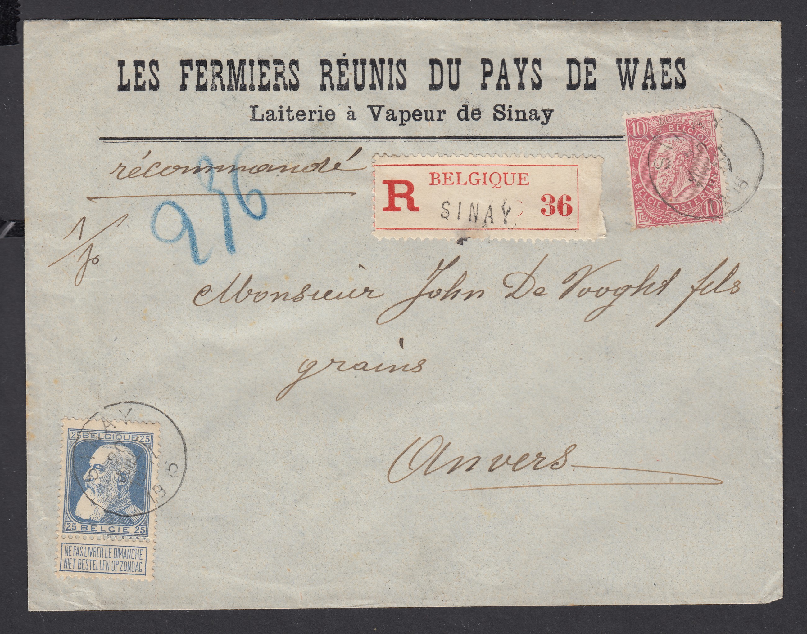 57 +76 sur lettre à entête « Les Fermiers Réunis du Pays de Waes » en recommandé de Sinay le 20 juillet 1905 à destination d'Anvers. Càd +manuscrit du facteur au verso.