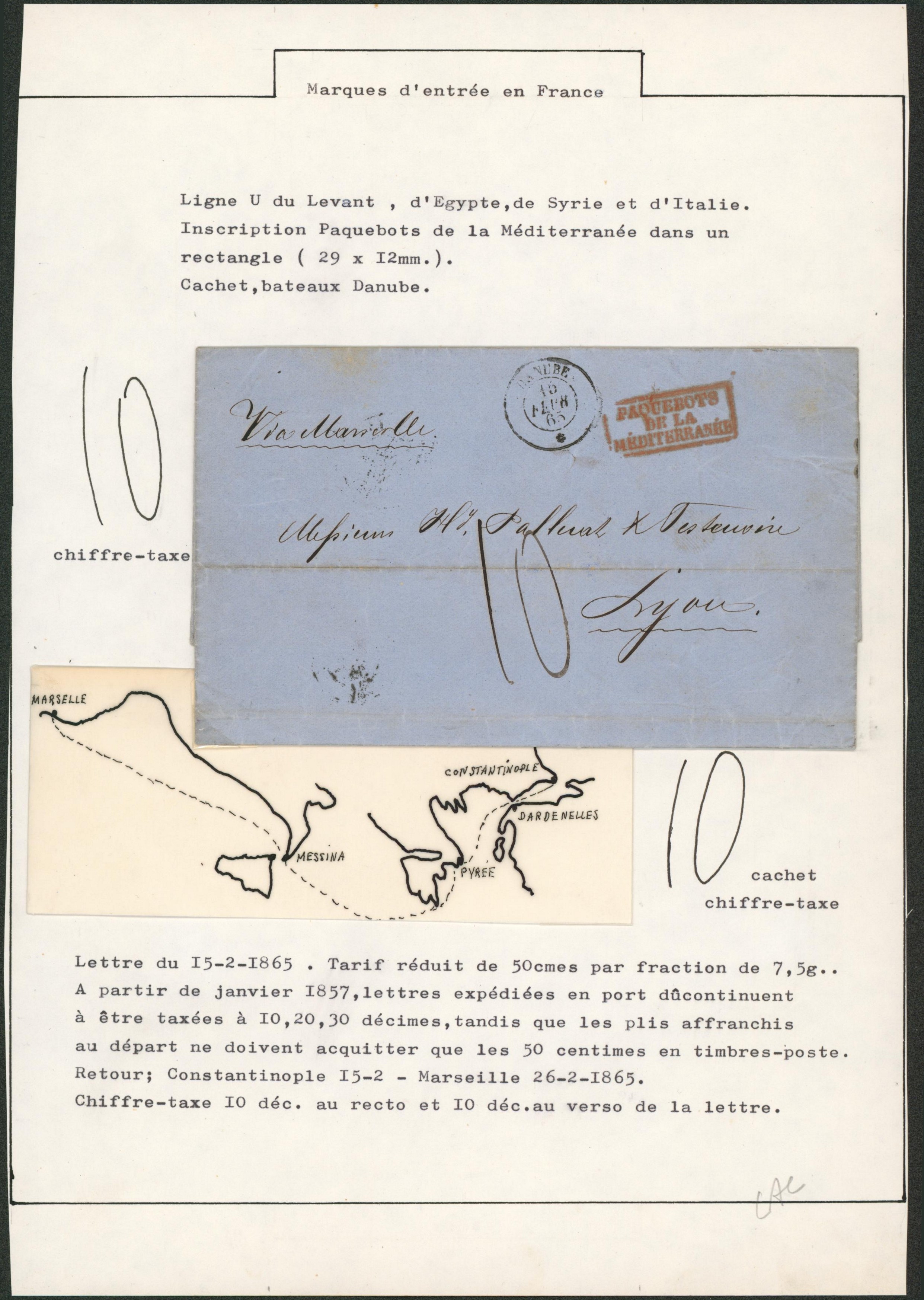 Page de collection (Maritime) - LAC datée de Constantinople (1865) + cachet dateur DANUBE, encadré rouge "Paquebots de la méditérranée", chiffre taxe 10 > Lyon (France)"