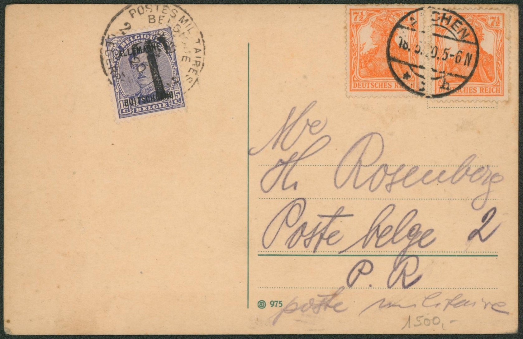 CP expédié de Aachen + 7,5 Pf orange > poste belge 2 (poste militaire) + OC43 utilisé en timbre taxe !   Rare