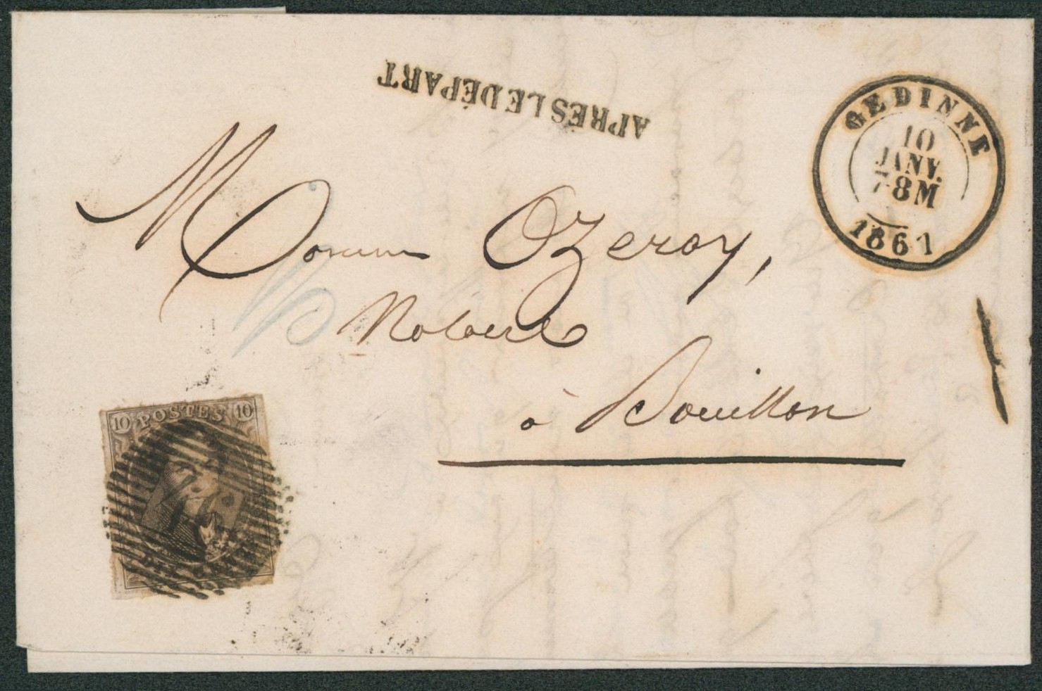 n°10A au filet sur LAC obl P46 (Luxe !) çàd Gedinne + griffe APRES LE DEPART (noir) > Bouillon.