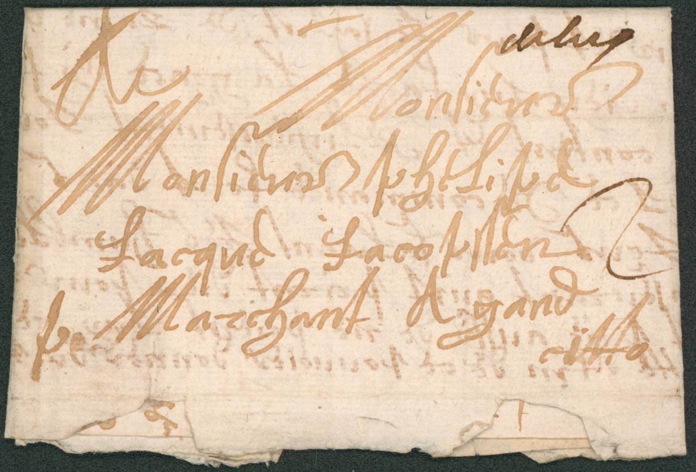 LAC datée de Tournay (1694) + manuscrit "Detuy" (tournay ultra abrégé), port "2" sito > Marchand à Gand.