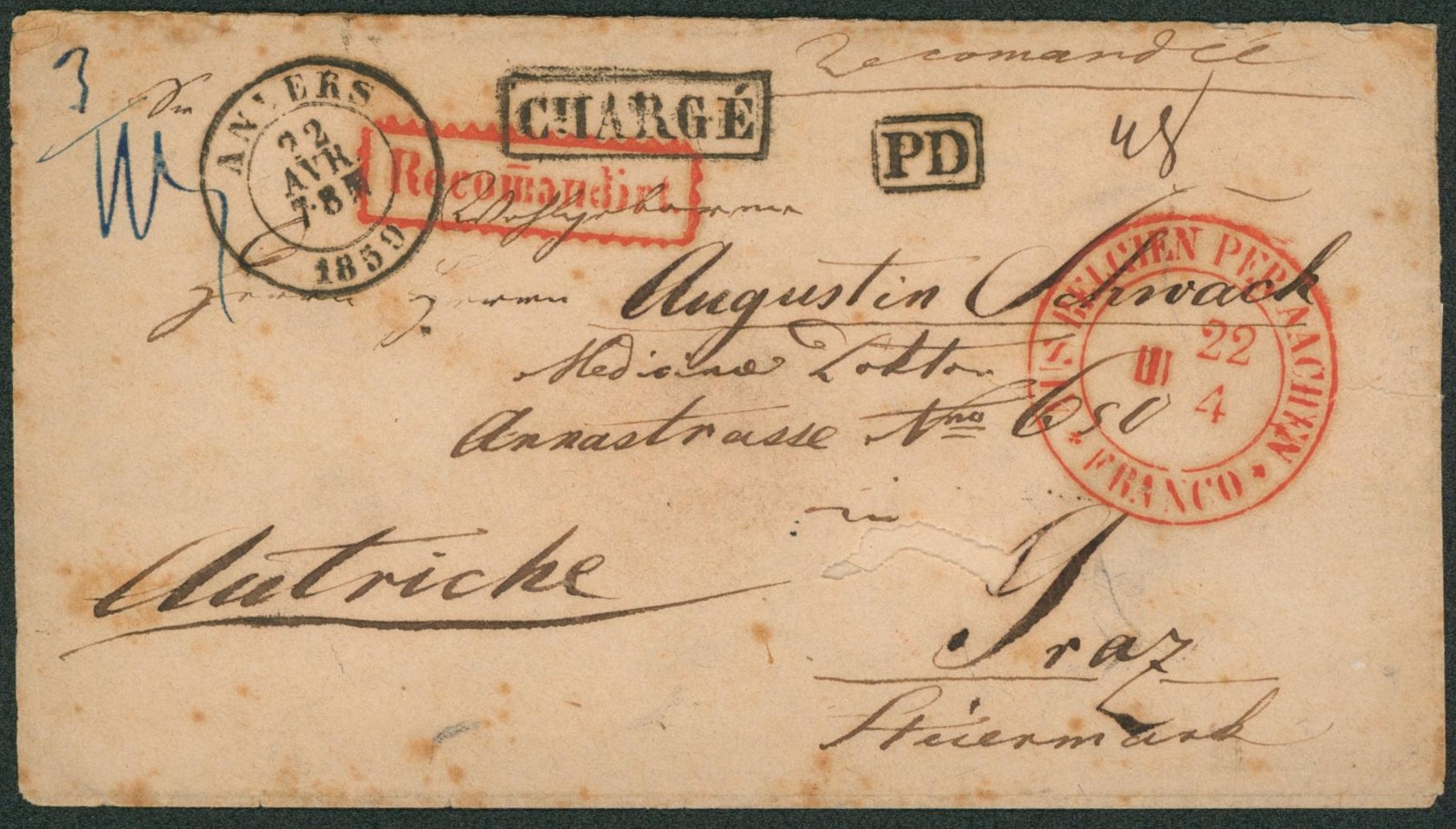 Env. non affranchie chargé + griffe recommandé de Anvers + cachet de passage "Aus Belgian per Aachen / Franco" > Graz (Autriche)