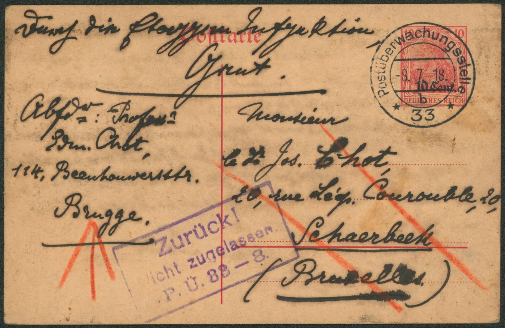 Postkarte 10cent rouge + cachet DC "Postuberwachungstelle / 33b" + Etappen Gent (Origine Brugge) > Schaerbeek + griffe ZURUCK !