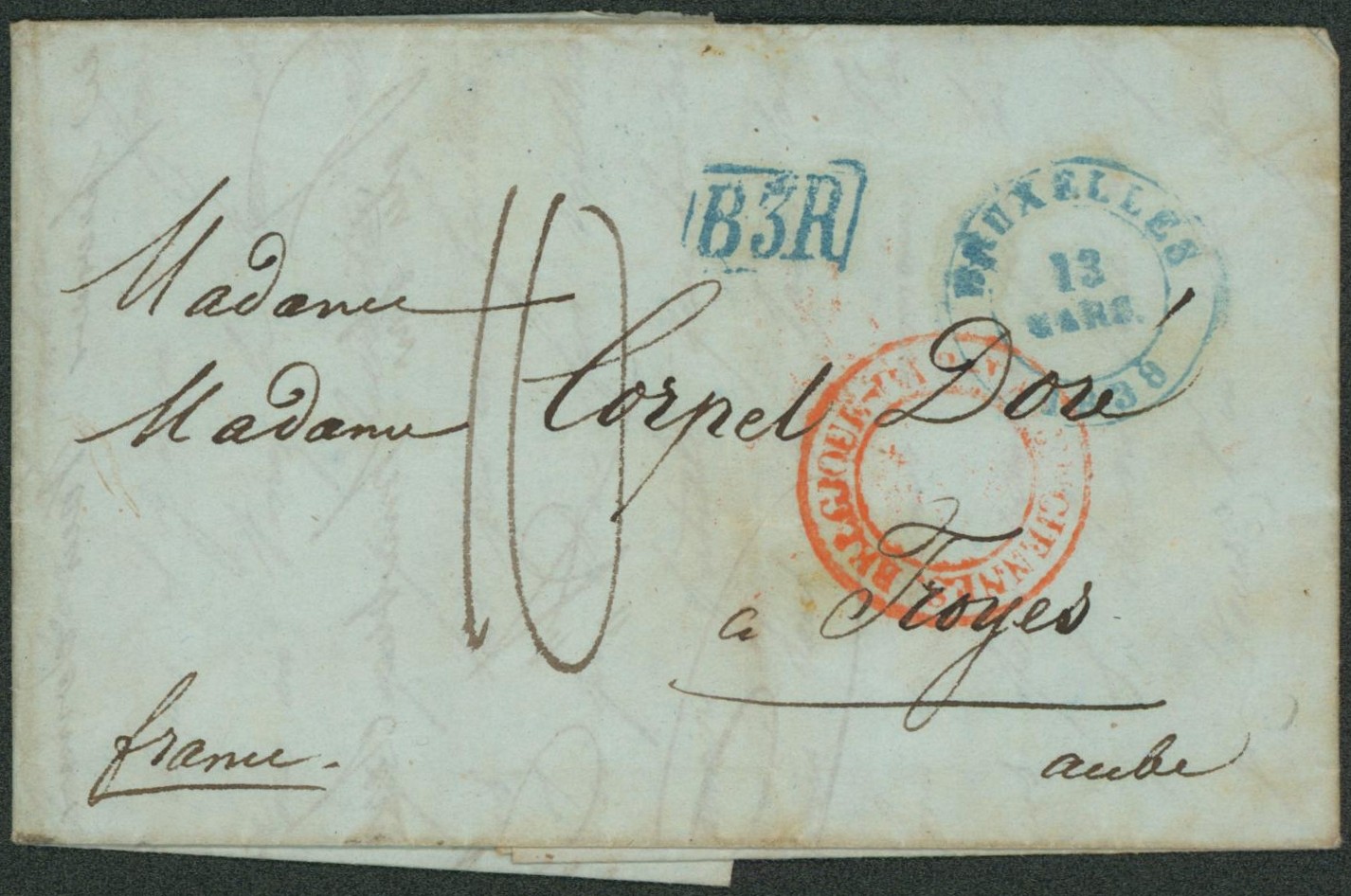 LAC + cachet dateur "Bruxelles", marque de rayon B.3.R. et port "10" > Troyes (France)