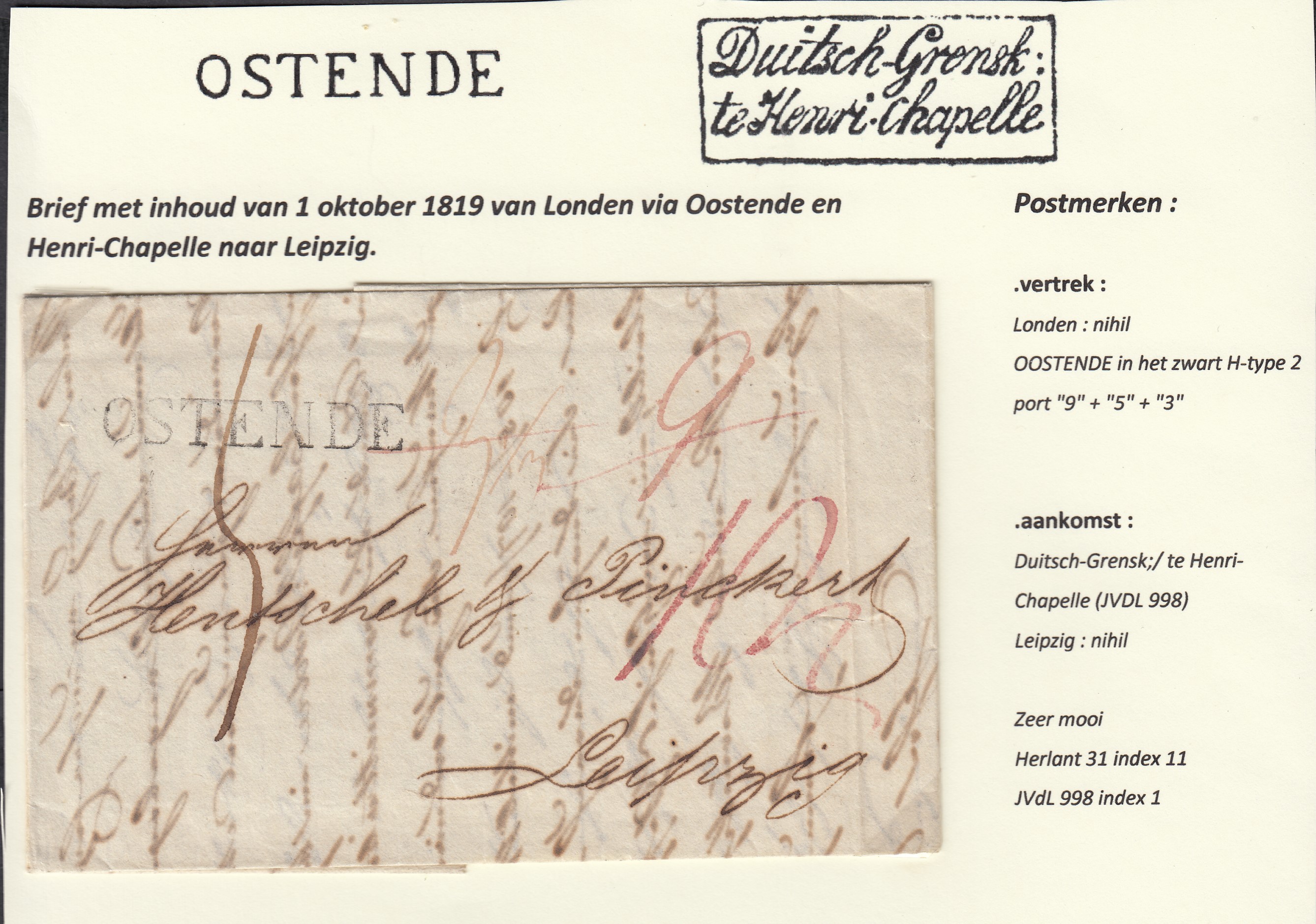 LAC datée de Londres le 1er oct.1819 via Ostende ( Griffe linéaire OSTENDE) vers Leipzig. Monté sur feuille avec explicatif ( Voir scan).