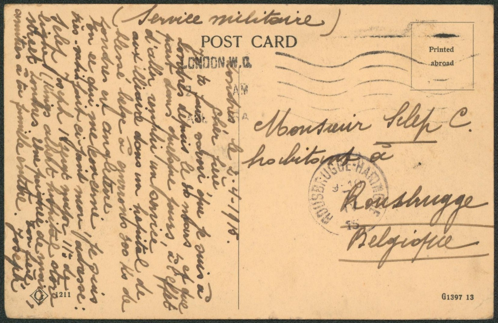 CP en service militaire daté de Londres (1915) + texte > Rousbrugge (zone non envahie).