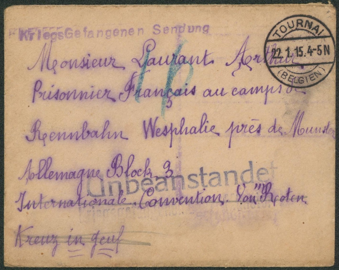 Lettre en feldpost + cachet à pont "Tournai" (renseignement sur blessés et prisonniers belges) > Wesphalie près de Munster, prisonnier français.