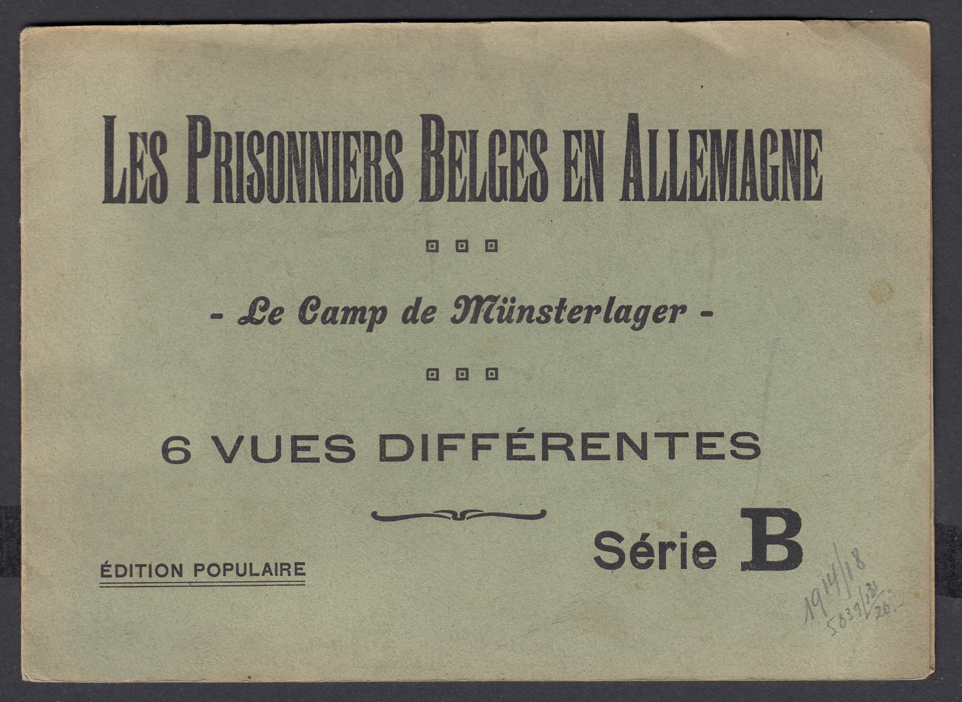 Carnet de photographies ( 6 vues différentes) : Les Prisonniers Belges en Allemagne. Le camp de Münsterlager. Série B. Imprimerie de la cote Libre à BXL.