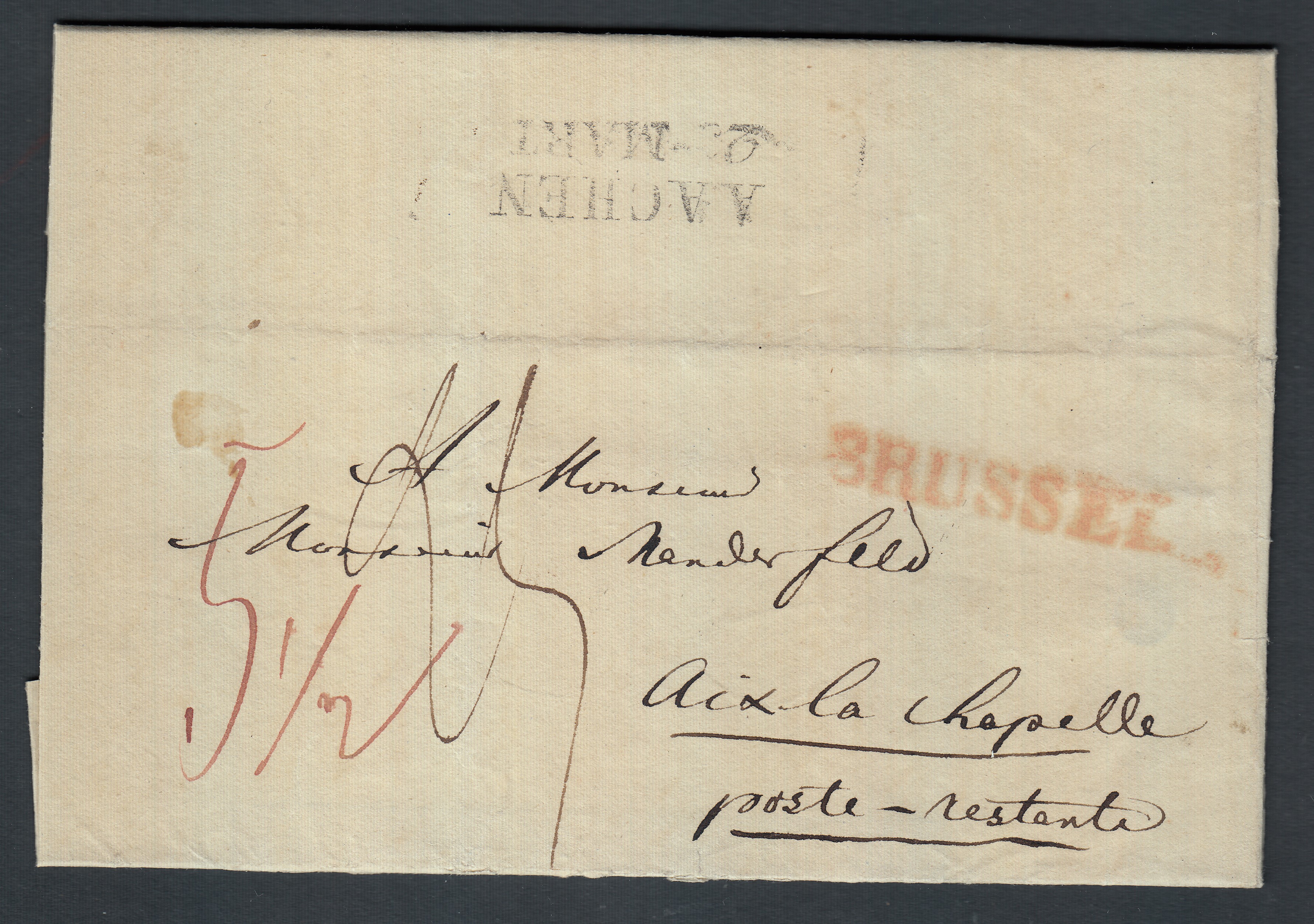 LAC datée de BXL le 21 mars 1827, ( Griffe BRUSSEL en rouge au recto) à destination d'Aix-la-Chapelle. Griffe « AACHEN /23 MART » au verso.