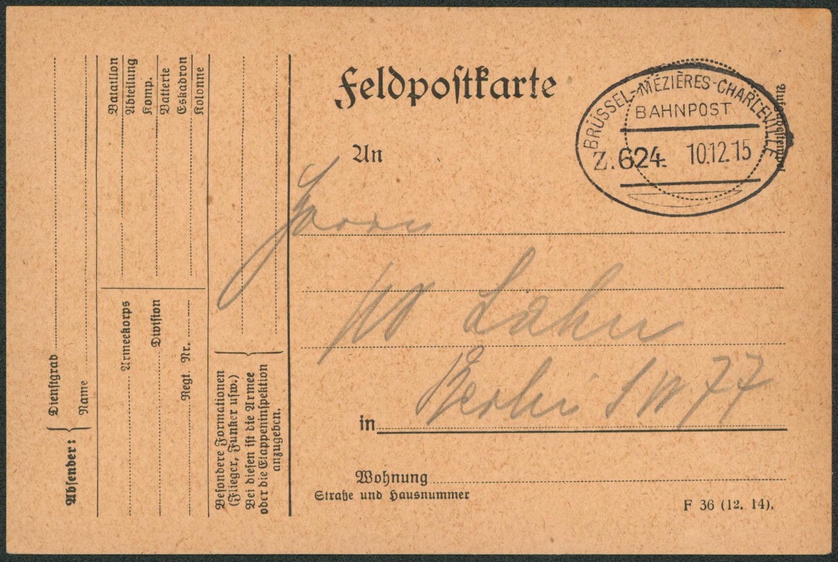 Feldpostkarte + cachet ambulant (treinstempel) bahnpost "Brussel-Mézières-Charleville > Berlin / sans Texte