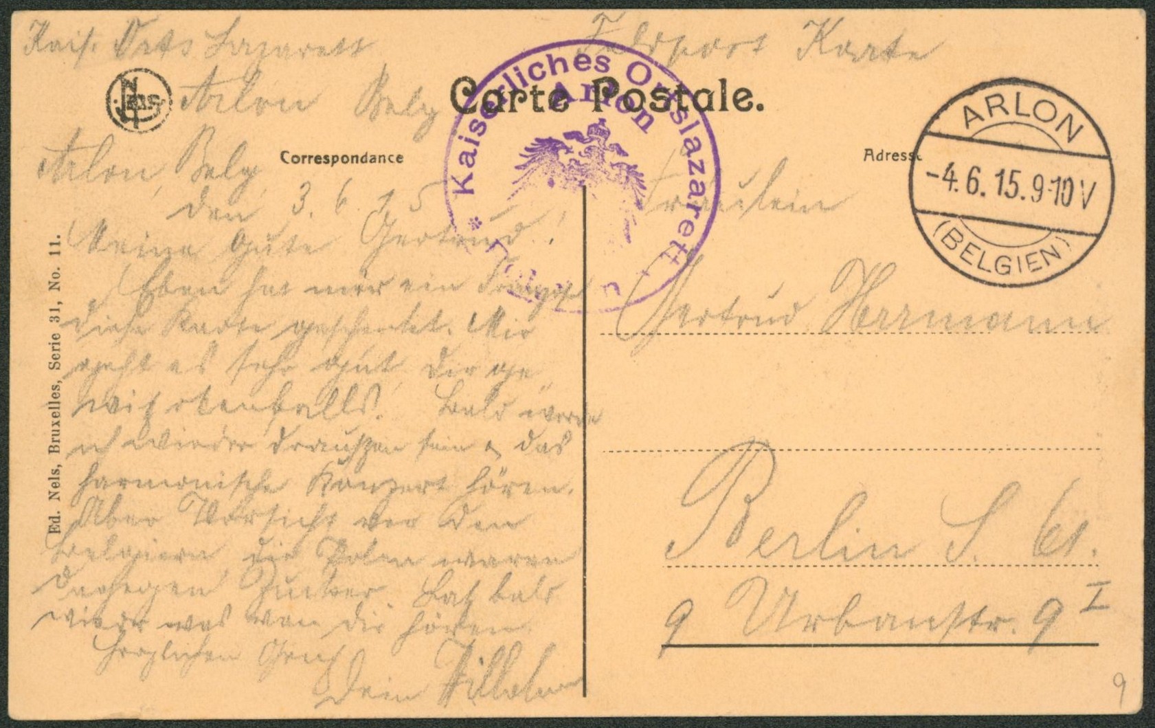 CP vue en feldpost obl à pont Arlon + cachet avec armoirie "Kaiserliches Ortslazarett" (Hopital militaire impérial) > Berlin