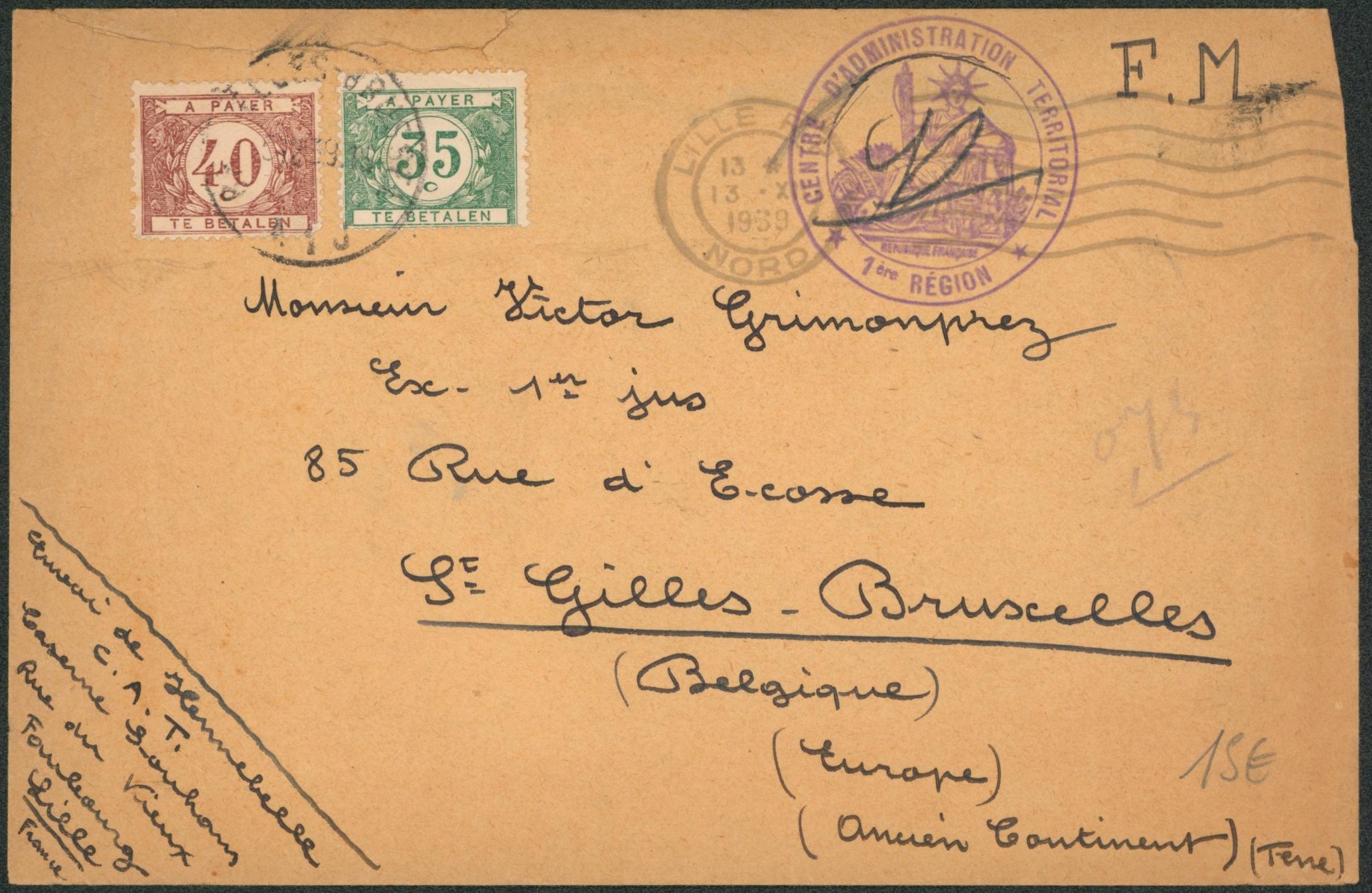 France - Lettre en F.M. + cachet "centre d'administration territorial / 1er région" (Lille /nord) > St-Gilles, franchise non acceptée, taxée à 75ctm !
