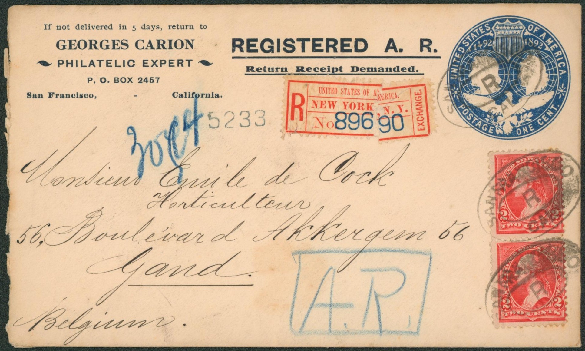 USA - Entier au type enveloppe 1 cent en recommandé + Affranch. Complémentaire de New-York (Philatelic expert, Marchand) + A.R. à la craie > Gand (Belgique)