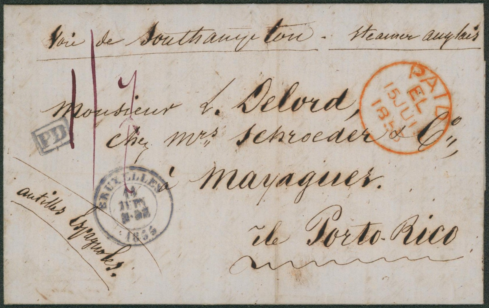 LAC non affranchie daté de Bruxelles (1855) par steamer anglais par voie de Southampton (marque de taxe du paquebot "PAID / EL" > Mayagüez (île porto-Rico, antilles espagnoles). Destination ! RR.