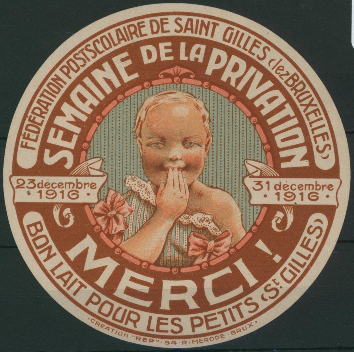 Erinnophilie - Grande vignette Semaine de la privation (fédération postscolaire de saint gilles lez bruxelles, 1916) Enfant, children.