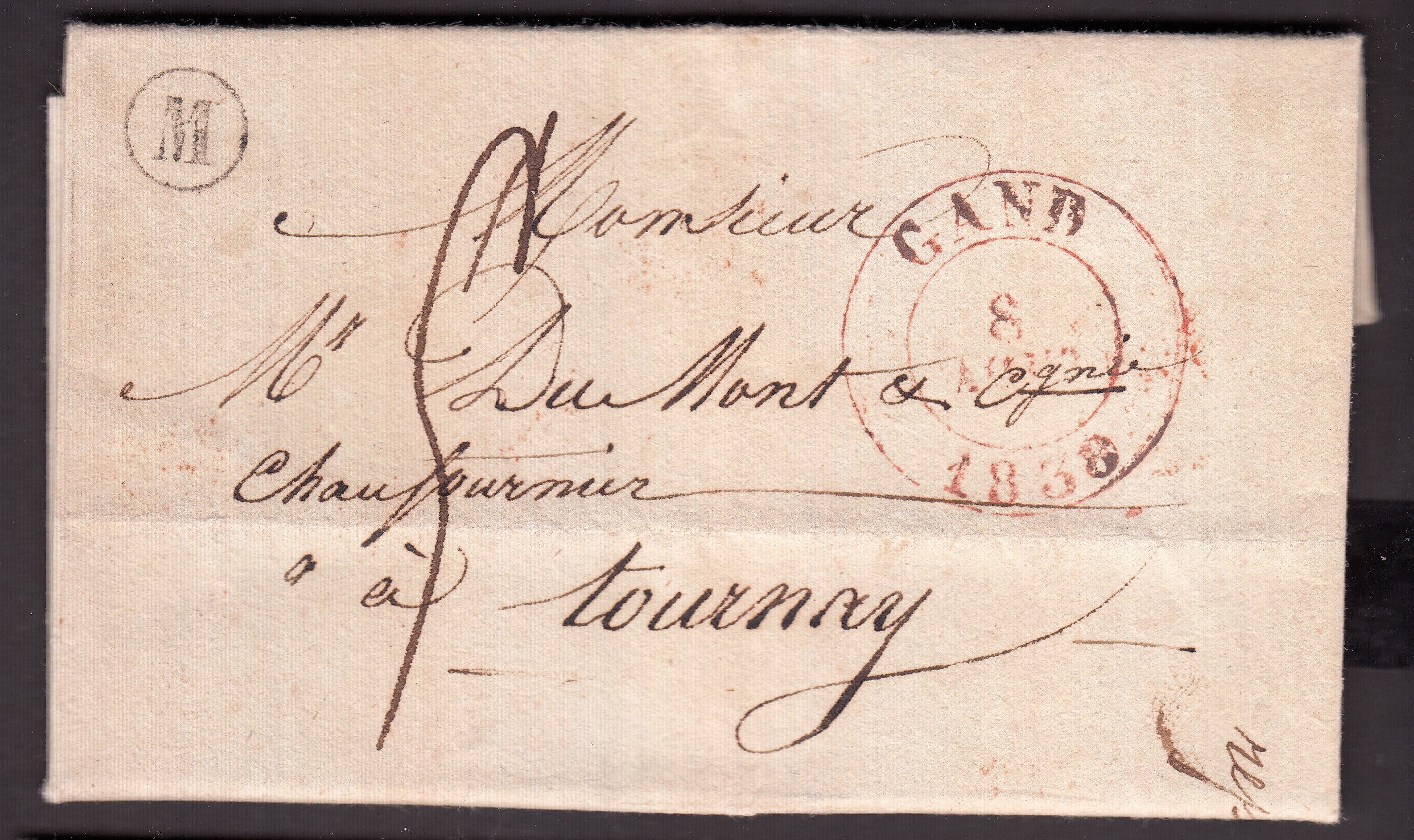 LAC datée 8/8/1838, càd de Gand 8/8, boîte « M » de Melle, vers Tournai. Taxe « 5 »décimes.