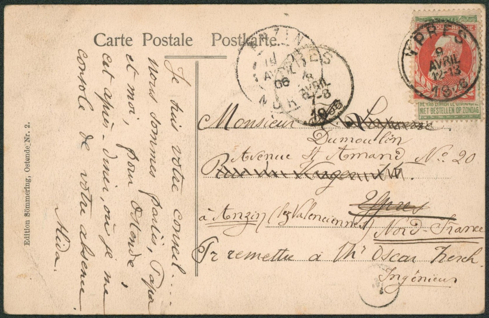 n°56 sur CP expédiée de et vers Ypres. Réaffranchi par n°74 (superposé !) de Ypres > Anzin (France).