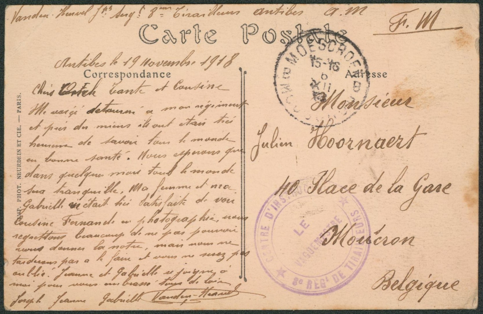 CP en F.M. expédié de Antibes (19/11/18) + cachet violet "Centre d'instruction / 8e regt. De tirailleurs / Le vaguemestre" > Mouscron.