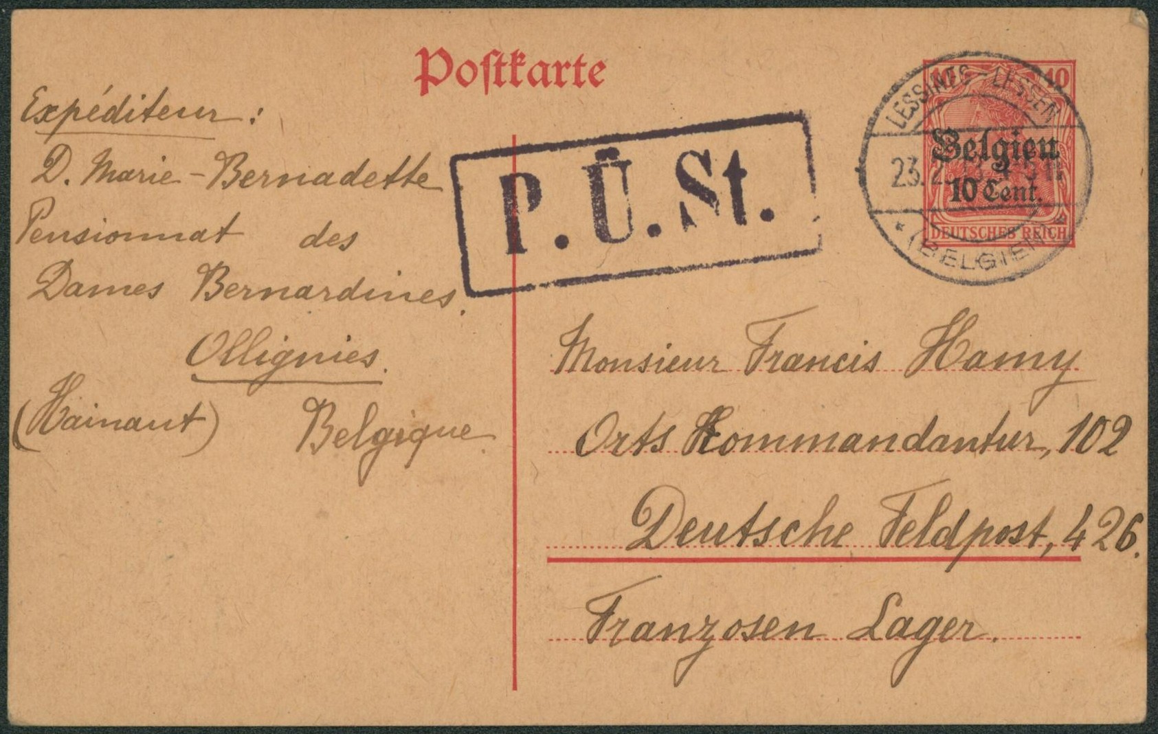 EP au type 10cent rouge "Zivilarbeiterpostkarte" (Pensionnat des dames Bernardines, Ollignies) + cachet à pont "Lessines-Lessen" et griffe  P. Ü. St. > Deutsche feldpost 426, Franzosen Lager. Texte