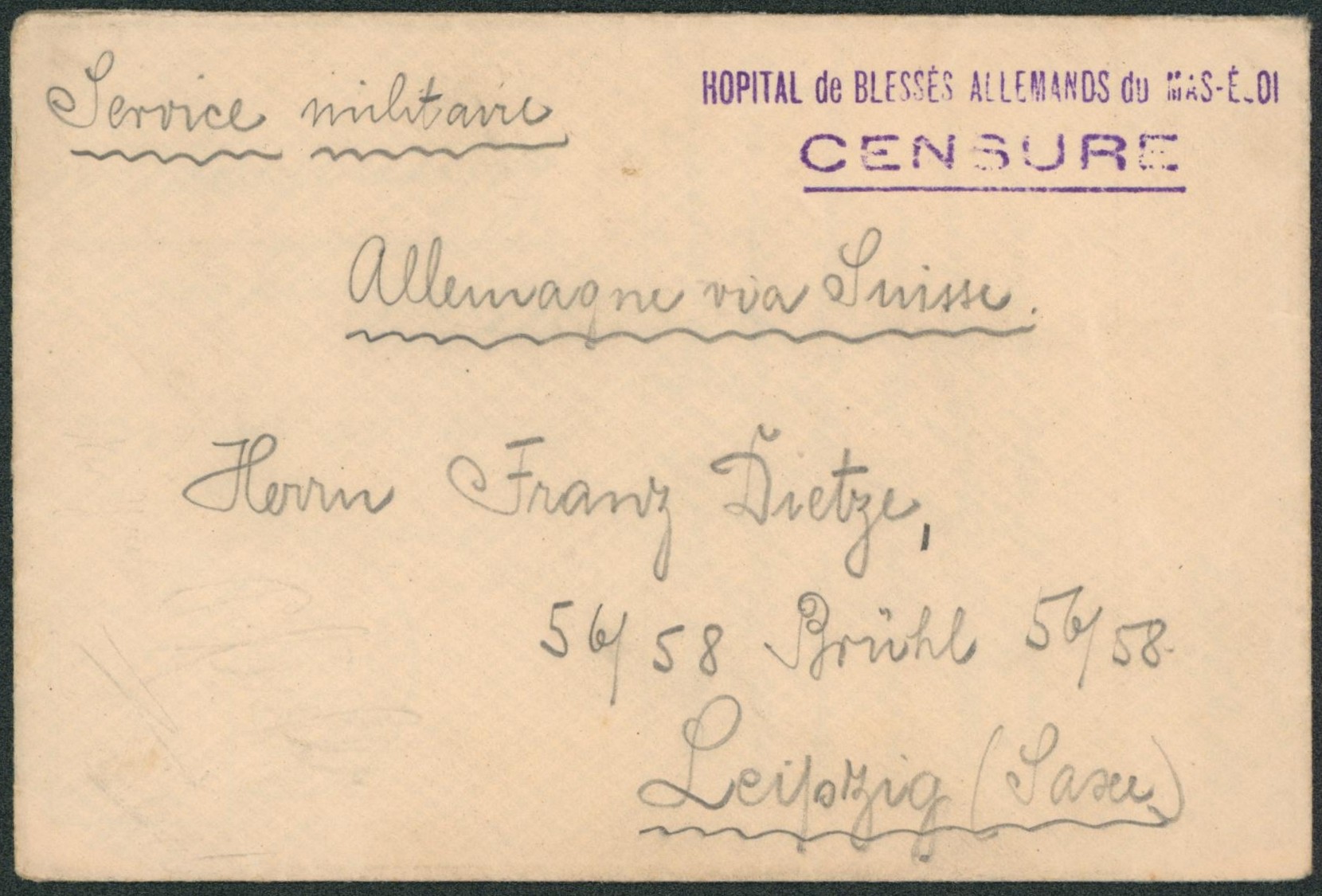 Lettre non datée en S.M.  HOPITAL DE BLESSES ALLEMANDS DU MAS-ELOI CENSURE > Leipzig (Allemagne) via Suisse.