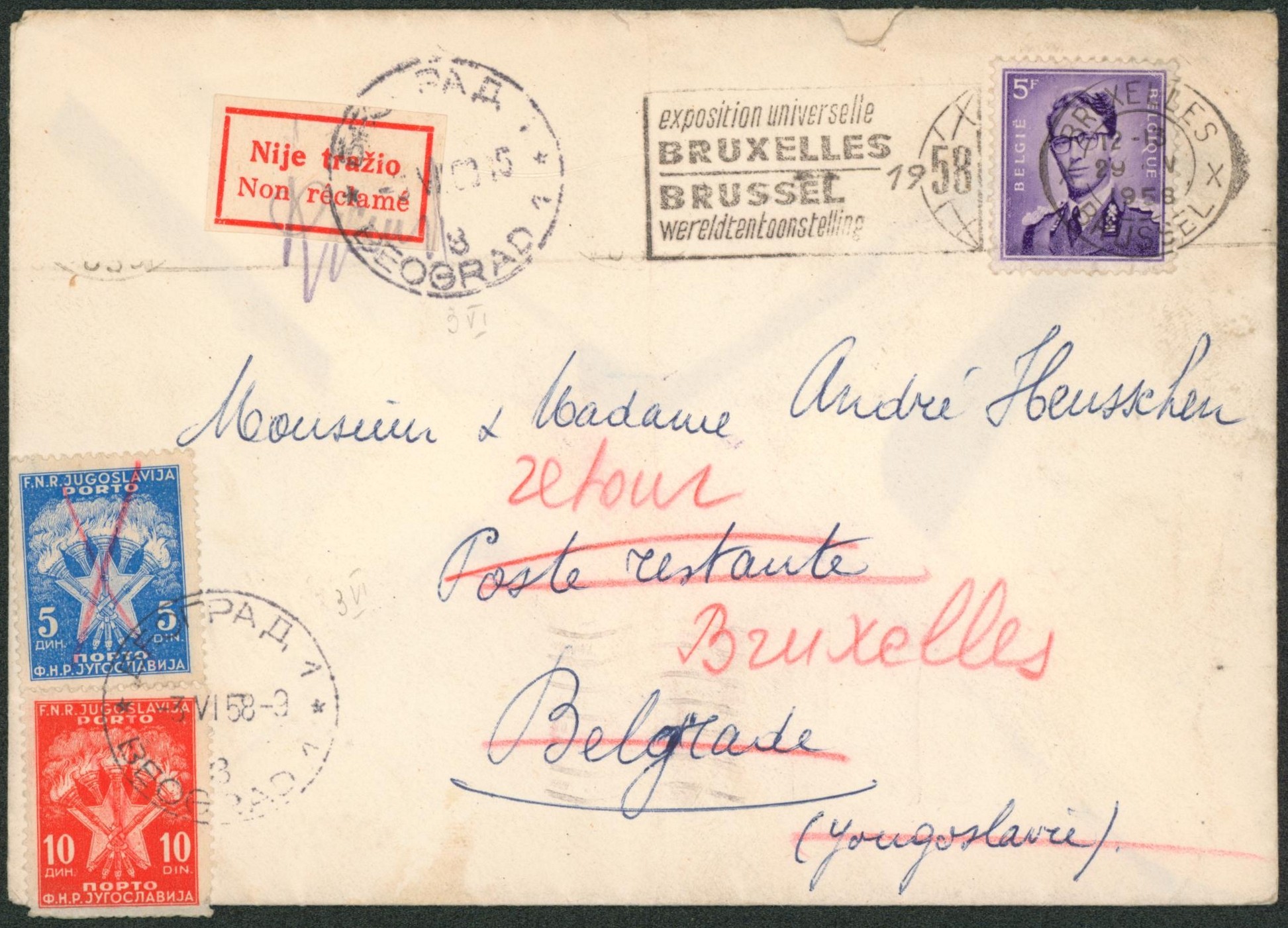 Baudouin à lunettes - 5F sur lettre expédiée de Bruxelles çàd flamme BXL EXPO 58 > Belgrade (Yougoslavie) taxée à l'arrivée ! R. étiquette bilignue "non réclamé"