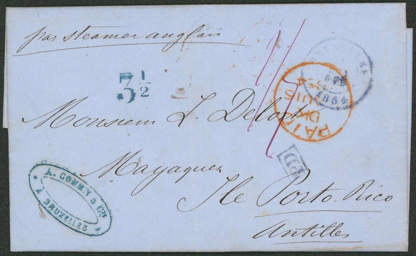 Maritime Mail - Lettre transportée par paquebot (steamer anglais) de Bruxelles + taxe tampon 3 1/2 & PAID / DK (1854) >ile Porto-Rico (Antilles). Très bon état ! Rare.