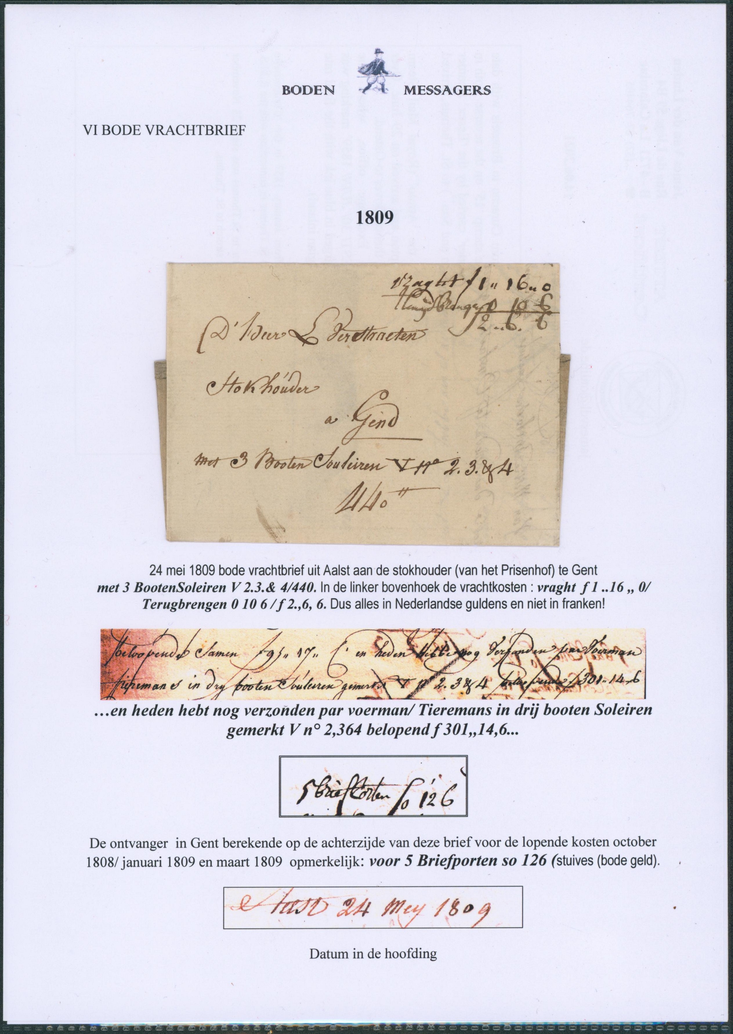 LAC datée (1809) par messager, bode d'Alost / Aalst > Gent + texte "en heden hebt nog verzonden par voerman / tieremans in drij booten soleiren gemerkt V (Bateau).