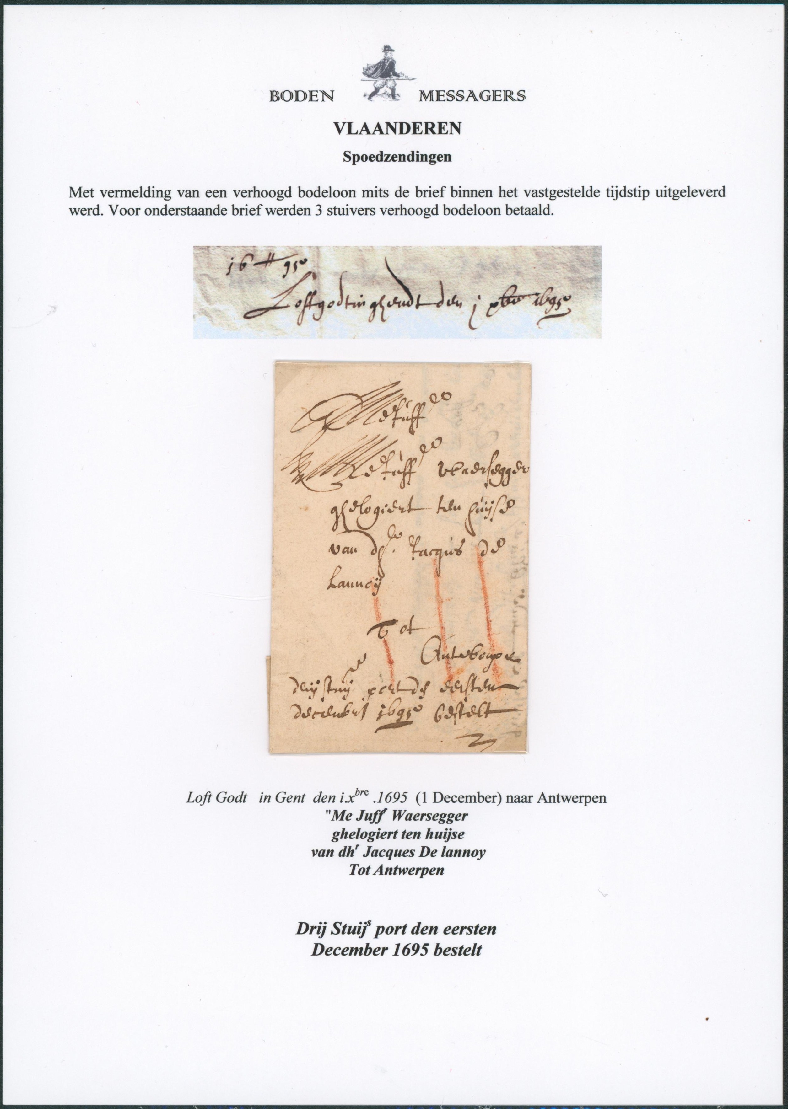 LAC datée de Gent (1695) par messager / Boden > Antwerpen. Port III , "Drij Stuij" + Descriptif