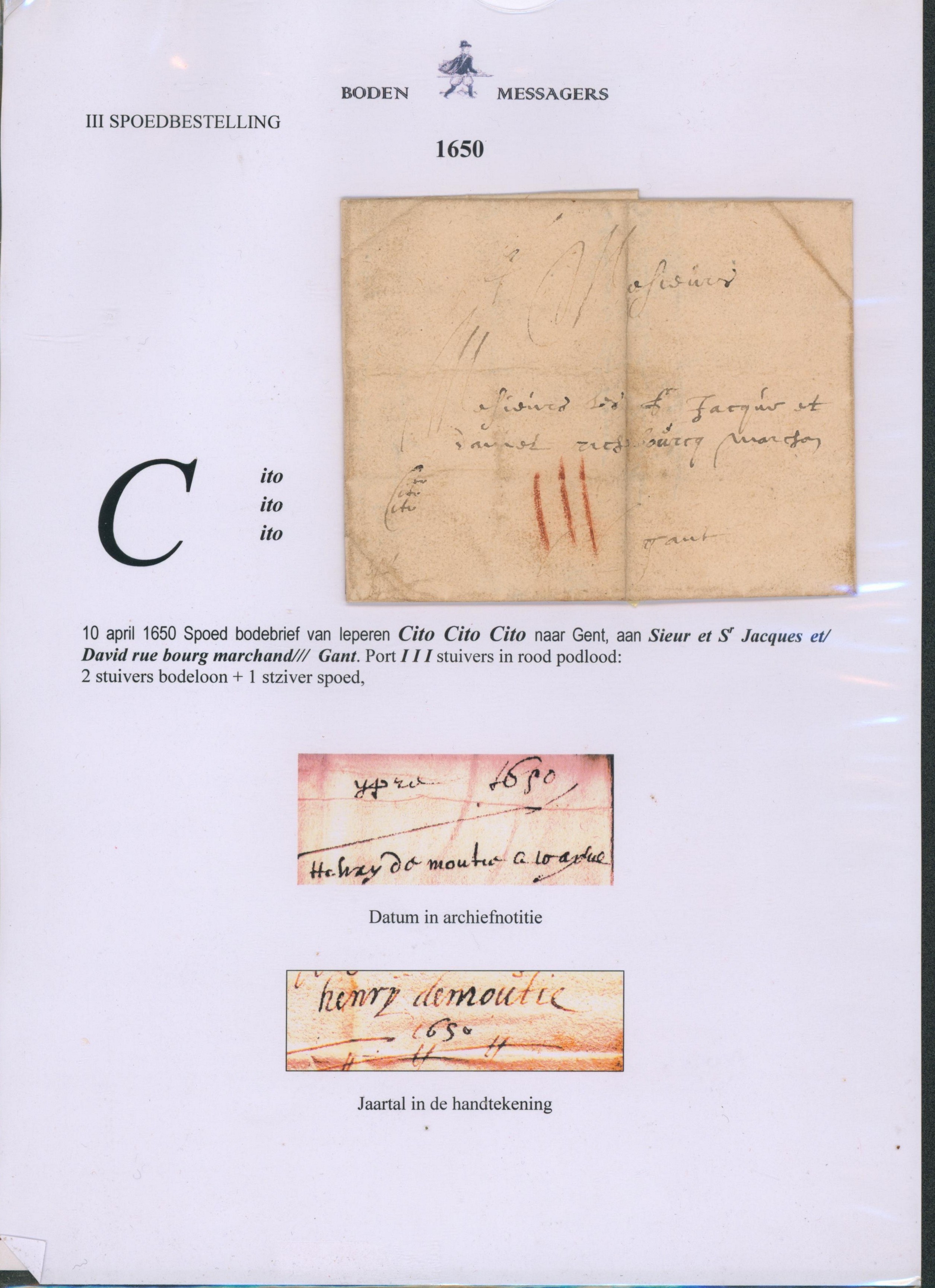 LAC datée (1650) de Ieperen (Ypres) Cito Cito Cito (expres) port III Stuyvers > Gent. 2 stuybers pour le messager + 1 pour l'expres. TB et R.